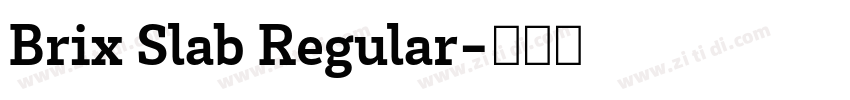 Brix Slab Regular字体转换